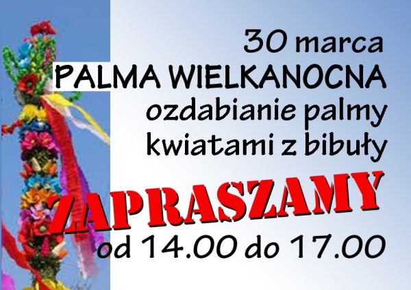ozdabianie palmy wielkanocnej 30-03-2012